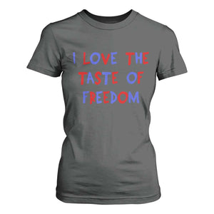 I Love The Taste Of Freedom Americana Matching Couple T Shirt For Women Funny Patriotic Red White and Blue 4th of July TS02 Dark Heather Print Your Wear