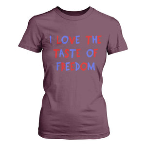I Love The Taste Of Freedom Americana Matching Couple T Shirt For Women Funny Patriotic Red White and Blue 4th of July TS02 Maroon Print Your Wear