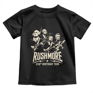 Rushmore 250th Birthday Tour Band Toddler T Shirt Presidents Rock Concert Historical Collages
