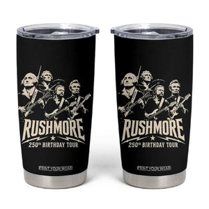 Rushmore 250th Birthday Tour Band Tumbler Cup Presidents Rock Concert Historical Collages
