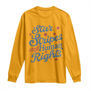 Stars and Stripes and Human Rights Long Sleeve Shirt Progressive Patriotic Equality Modern Patriot