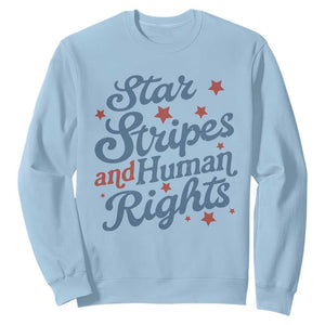 Stars and Stripes and Human Rights Sweatshirt Progressive Patriotic Equality Modern Patriot