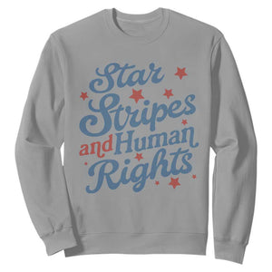 Stars and Stripes and Human Rights Sweatshirt Progressive Patriotic Equality Modern Patriot