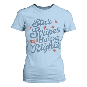 Stars and Stripes and Human Rights T Shirt For Women Progressive Patriotic Equality Modern Patriot