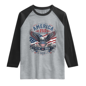 250 Years of Freedom Patriotic Eagle Raglan Shirt One Nation Under God 1776-2026 250th Anniversary