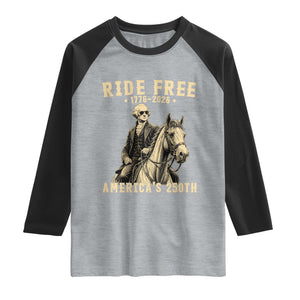 Ride Free 1776-2026 George Washington on Horseback Graphic Raglan Shirt Vintage 250th Anniversary Semiquincentennial