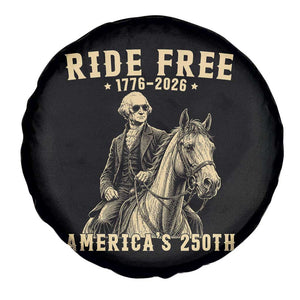 Ride Free 1776-2026 George Washington on Horseback Graphic Spare Tire Cover Vintage 250th Anniversary Semiquincentennial TS02 Print Your Wear