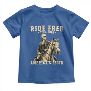 Ride Free 1776-2026 George Washington on Horseback Graphic Toddler T Shirt Vintage 250th Anniversary Semiquincentennial TS02 Royal Blue Print Your Wear