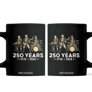 250 Years 1776-2026 Founding Fathers Rock Band Coffee Mug George Washington Benjamin Franklin Uncle Sam