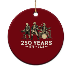 250 Years 1776-2026 Founding Fathers Rock Band Ceramic Ornament George Washington Benjamin Franklin Uncle Sam