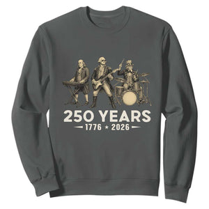 250 Years 1776-2026 Founding Fathers Rock Band Sweatshirt George Washington Benjamin Franklin Uncle Sam
