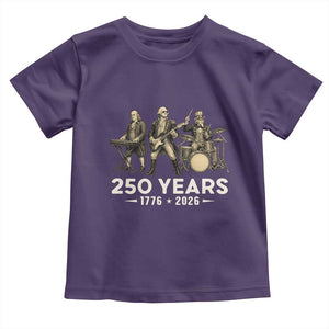 250 Years 1776-2026 Founding Fathers Rock Band Toddler T Shirt George Washington Benjamin Franklin Uncle Sam