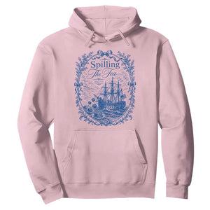 Spilling The Tea Since 1773 Boston Tea Party Hoodie Funny Historical Toile Graphic American History Humor