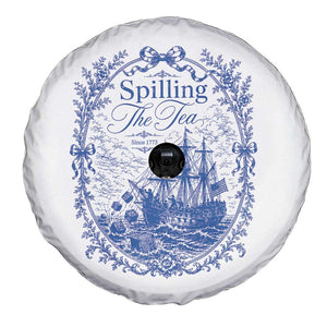 Spilling The Tea Since 1773 Boston Tea Party Spare Tire Cover Funny Historical Toile Graphic American History Humor TS02 Print Your Wear