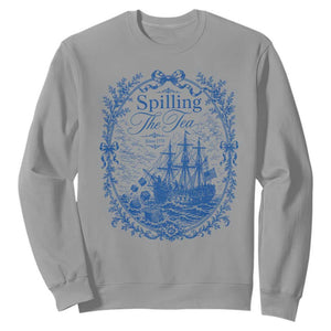 Spilling The Tea Since 1773 Boston Tea Party Sweatshirt Funny Historical Toile Graphic American History Humor