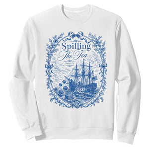 Spilling The Tea Since 1773 Boston Tea Party Sweatshirt Funny Historical Toile Graphic American History Humor