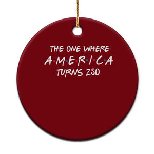 The One Where America Turns 250 Funny Sitcom Parody Ceramic Ornament Red White and Blue Dots Retro TV Show Semiquincentennial
