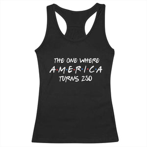 The One Where America Turns 250 Funny Sitcom Parody Racerback Tank Top Red White and Blue Dots Retro TV Show Semiquincentennial