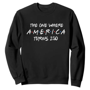 The One Where America Turns 250 Funny Sitcom Parody Sweatshirt Red White and Blue Dots Retro TV Show Semiquincentennial
