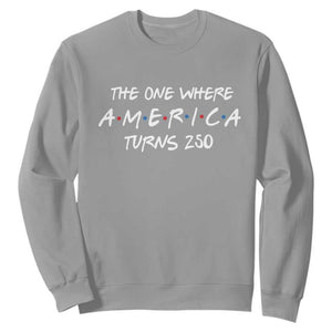 The One Where America Turns 250 Funny Sitcom Parody Sweatshirt Red White and Blue Dots Retro TV Show Semiquincentennial
