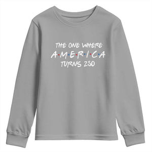 The One Where America Turns 250 Funny Sitcom Parody Youth Sweatshirt Red White and Blue Dots Retro TV Show Semiquincentennial