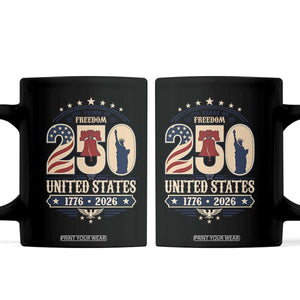 250 Years of Freedom Liberty Bell and Statue of Liberty Graphic Coffee Mug 1776 2026 US Pride American Flag Graphic Emblem TS02 Black Print Your Wear