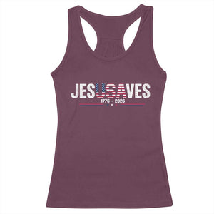 Jesus Saves USA Semiquincentennial 1776 2026 Racerback Tank Top Patriotic Christian Faith USA 250 Years of Freedom TS02 Maroon Print Your Wear