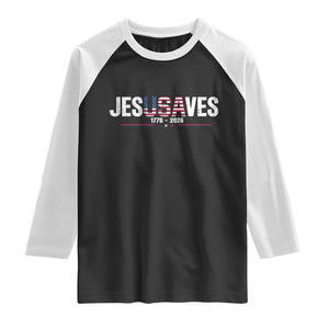 Jesus Saves USA Semiquincentennial 1776 2026 Raglan Shirt Patriotic Christian Faith USA 250 Years of Freedom