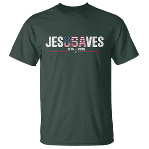 Jesus Saves USA Semiquincentennial 1776 2026 T Shirt Patriotic Christian Faith USA 250 Years of Freedom TS02 Dark Forest Green Print Your Wear