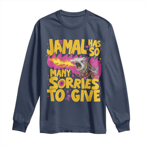 Jamal Has So Many Sorries To Give Long Sleeve Shirt Funny Fire Breathing Hammerhead Shark Gamer