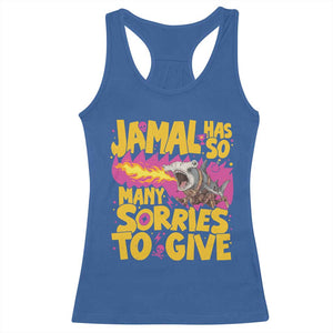 Jamal Has So Many Sorries To Give Racerback Tank Top Funny Fire Breathing Hammerhead Shark Gamer