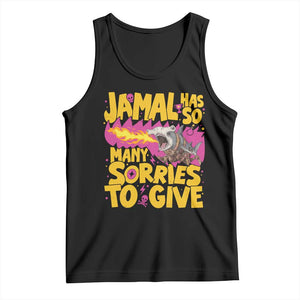 Jamal Has So Many Sorries To Give Tank Top Funny Fire Breathing Hammerhead Shark Gamer