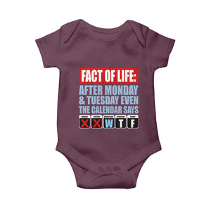 Fact Of Life Even The Calendar Says WTF Baby Onesie Funny Sarcastic Workplace Weekday Humor