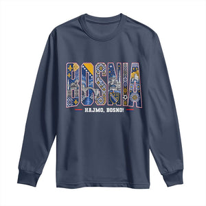 Lets Go Bosnia Heritage Hajmo Bosno Cultural Mosaic Pattern Long Sleeve Shirt Bosnia Herzegovina Map Soccer Lover Football Fan TS02 Navy Print Your Wear
