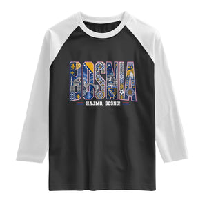 Lets Go Bosnia Heritage Hajmo Bosno Cultural Mosaic Pattern Raglan Shirt Bosnia Herzegovina Map Soccer Lover Football Fan TS02 Black White Print Your Wear