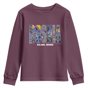 Lets Go Bosnia Heritage Hajmo Bosno Cultural Mosaic Pattern Youth Sweatshirt Bosnia Herzegovina Map Soccer Lover Football Fan TS02 Maroon Print Your Wear