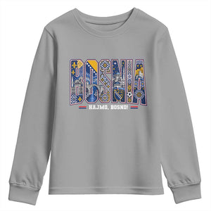 Lets Go Bosnia Heritage Hajmo Bosno Cultural Mosaic Pattern Youth Sweatshirt Bosnia Herzegovina Map Soccer Lover Football Fan TS02 Sport Gray Print Your Wear