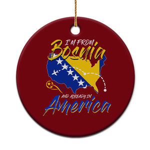 From Bosnia and Already in America Ceramic Ornament Bosnian Soccer Fan Travel Bosnia Herzegovina Pride TS02 1pc Red Print Your Wear