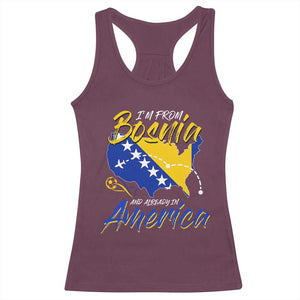 From Bosnia and Already in America Racerback Tank Top Bosnian Soccer Fan Travel Bosnia Herzegovina Pride TS02 Maroon Print Your Wear