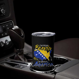 From Bosnia and Already in America Tumbler Cup Bosnian Soccer Fan Travel Bosnia Herzegovina Pride