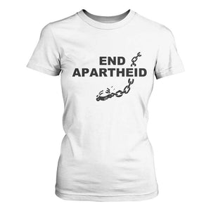End Apartheid Human Rights T Shirt For Women Broken Chain Social Justice Activist