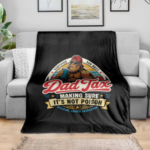 Funny Dad Tax Certified Dad Duty Bigfoot Throw Blanket Vintage Sasquatch Official Snack Inspector