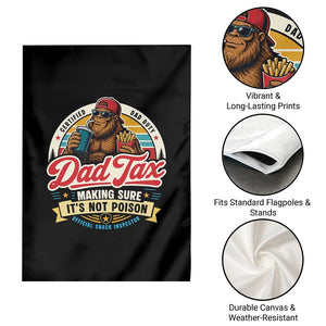 Funny Dad Tax Certified Dad Duty Bigfoot Garden Flag Vintage Sasquatch Official Snack Inspector