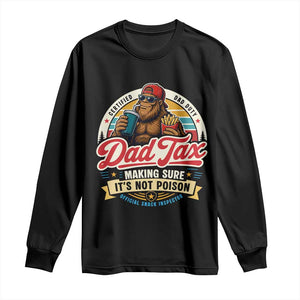 Funny Dad Tax Certified Dad Duty Bigfoot Long Sleeve Shirt Vintage Sasquatch Official Snack Inspector