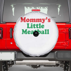 Mommy's Little Meatball Spare Tire Cover Funny Italian Family Baby Humor TS02 White Print Your Wear