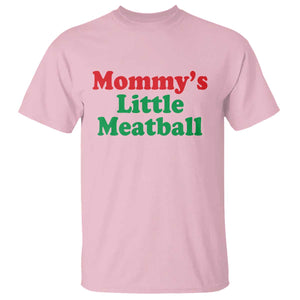 Mommy's Little Meatball T Shirt Funny Italian Family Baby Humor TS02 Light Pink Print Your Wear