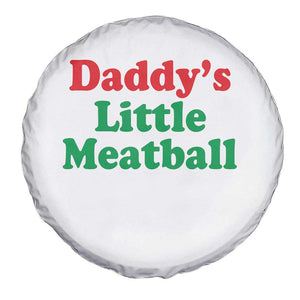 Daddy's Little Meatball Spare Tire Cover Funny Italian Family Baby Humor TS02 Print Your Wear