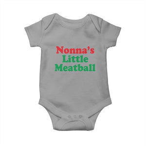 Nonna's Little Meatball Baby Onesie Funny Italian Family Baby Humor TS02 Sport Gray Print Your Wear