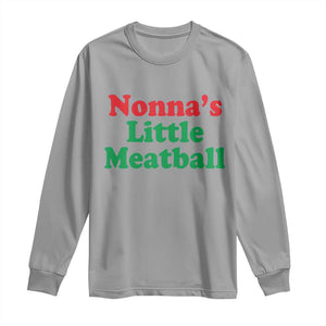 Nonna's Little Meatball Long Sleeve Shirt Funny Italian Family Baby Humor TS02 Sport Gray Print Your Wear