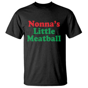 Nonna's Little Meatball T Shirt Funny Italian Family Baby Humor TS02 Black Print Your Wear